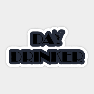 Day Drinker, Celebration Day Sticker